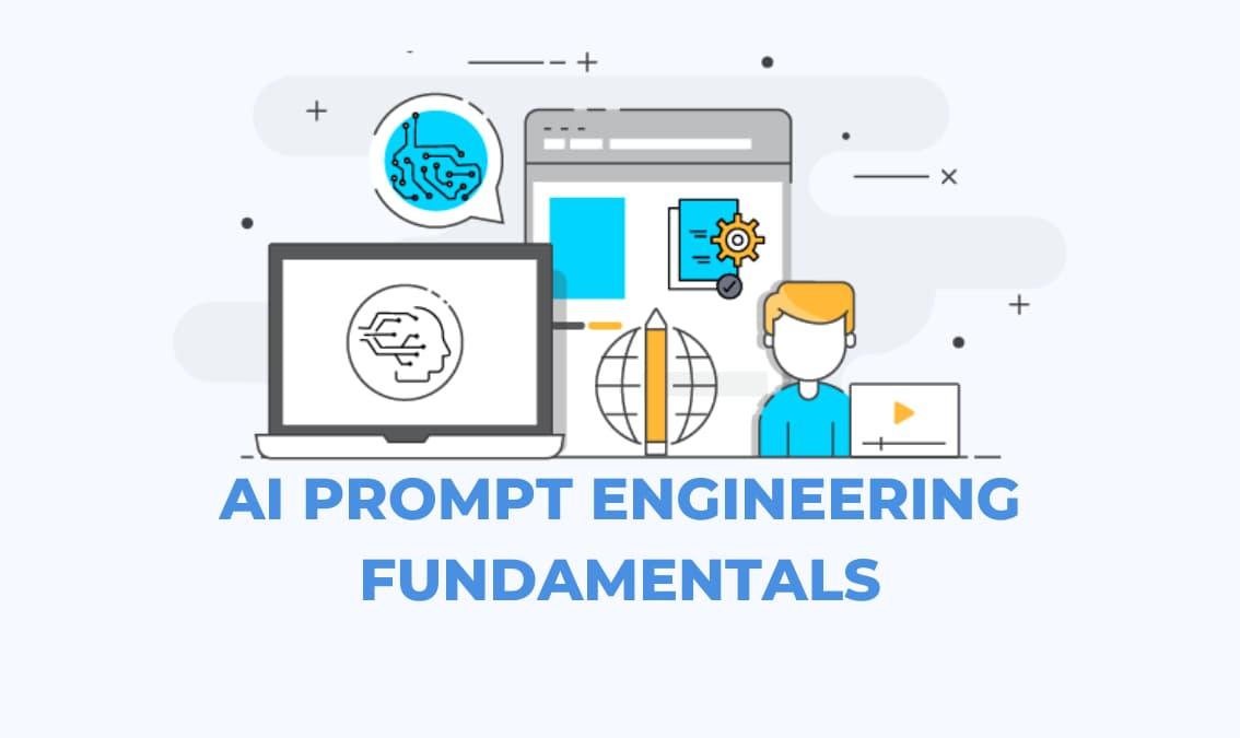 AI Prompt Engineering Fundamentals