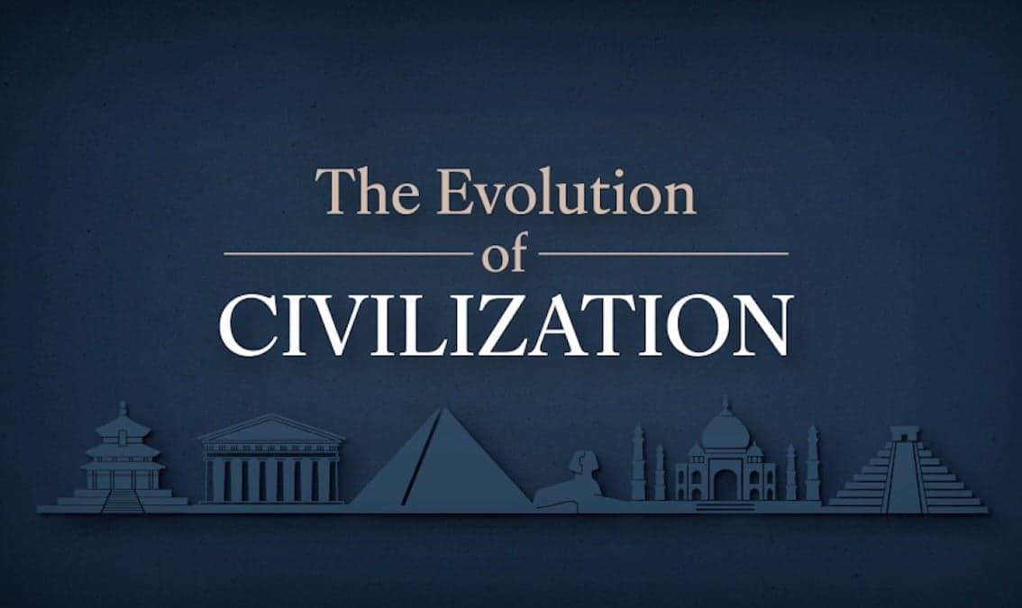 The Evolution of Civilization