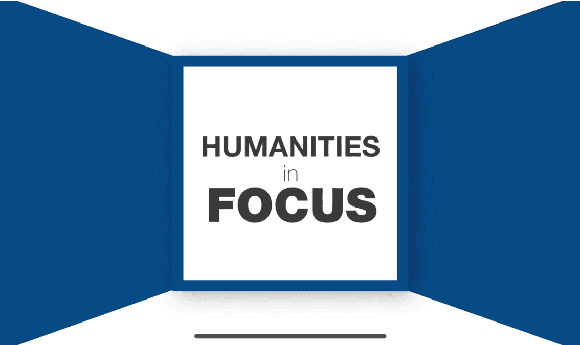 Humanities in Focus