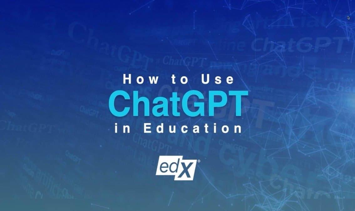 How to Use ChatGPT in Education