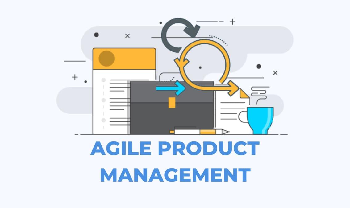 Agile Product Management