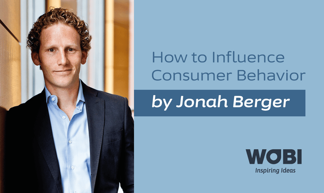 How to Influence the Consumer Behavior to Drive Sales by Jonah Berger
