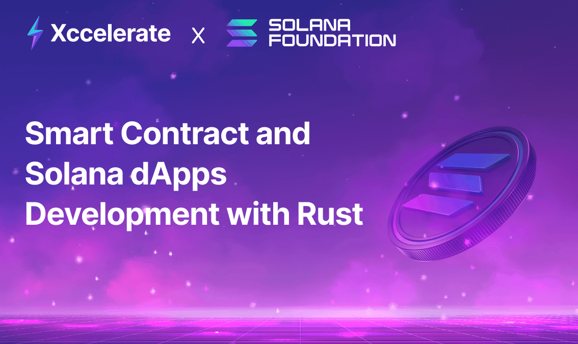 Smart Contract and Solana dApps Development with Rust