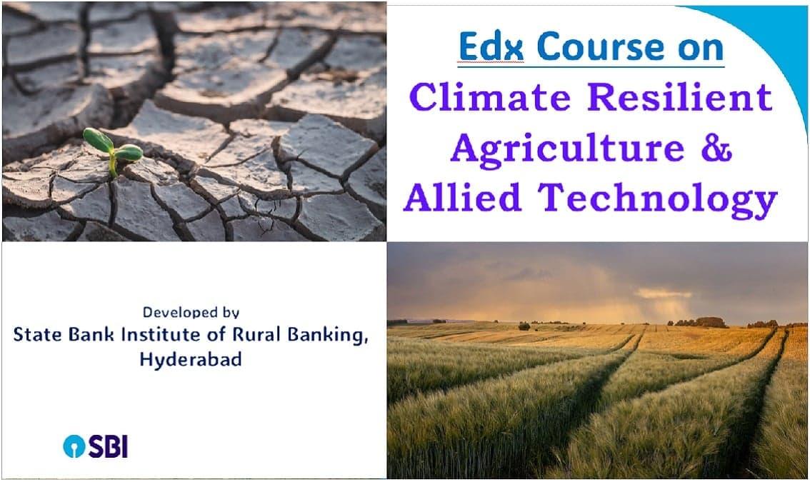 Climate Resilient Agriculture and Allied Technology