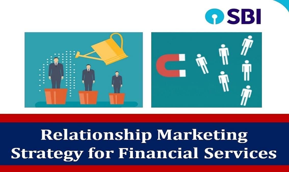 Relationship Marketing Strategy for Financial Services