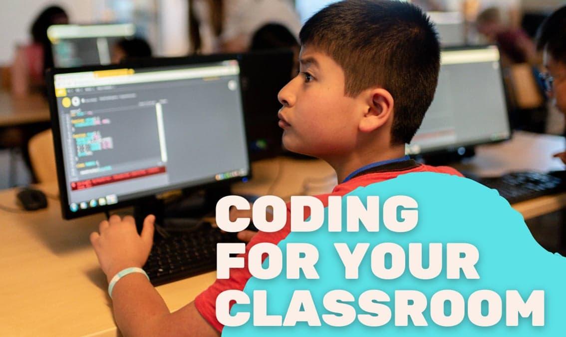 Coding for Your Classroom 4 - 10